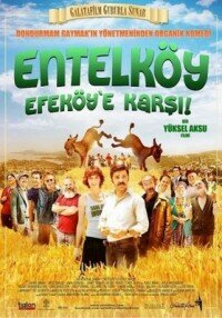 Entelköy Efeköy’e Karşı Filmini İzle